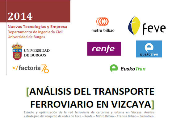 Estudio y optimización de la red ferroviaria de cercanías y urbana en Vizcaya. Análisis estratégico del conjunto de redes de Feve – Renfe – Metro Bilbao – Tranvía Bilbao – Euskotren.